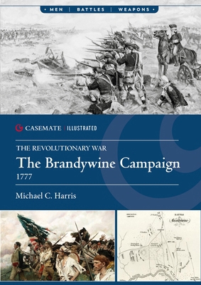 The Brandywine Campaign, 1777 1636246176 Book Cover