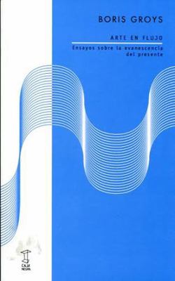 Arte en flujo [Spanish] 987162249X Book Cover