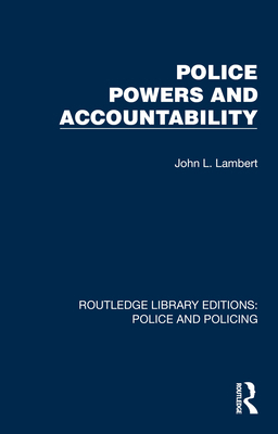 Police Powers and Accountability 1032418982 Book Cover