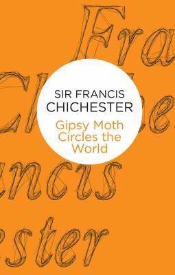 Gipsy Moth Circles The World 1509834389 Book Cover