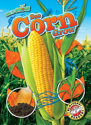 See Corn Grow B0BF2L9R4L Book Cover