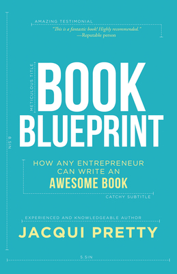 Book Blueprint: How Any Entrepreneur Can Write ... 1683502302 Book Cover