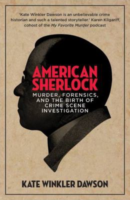 American Sherlock: Murder, forensics, and the b... 1785787055 Book Cover