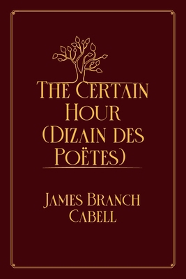 The Certain Hour (Dizain des Po?tes): Red Premi...            Book Cover