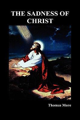 The Sadness of Christ 184902054X Book Cover