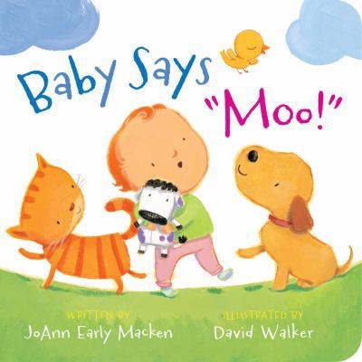 Baby Says Moo! 1484720989 Book Cover