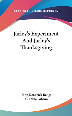 Jarley's Experiment And Jarley's Thanksgiving 1161575944 Book Cover