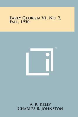 Early Georgia V1, No. 2, Fall, 1950 1258074419 Book Cover