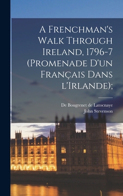 A Frenchman's Walk Through Ireland, 1796-7 (Pro... 1013335511 Book Cover