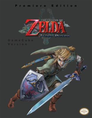 The Legend of Zelda: Twilight Princess (Gamecub... 0761555722 Book Cover