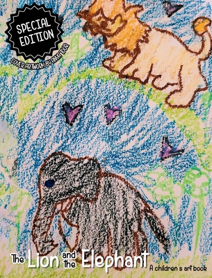 The Lion and the Elephant B0D3FKGQ1R Book Cover