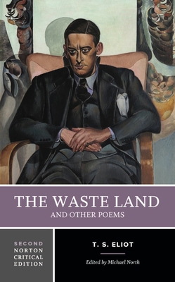 The Waste Land and Other Poems: A Norton Critic... 0393679438 Book Cover