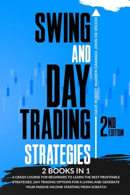 Swing and Day Trading Strategies: 2 in 1, A Cra... 1914409043 Book Cover