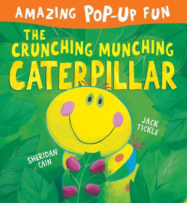 The Crunching Munching Caterpillar 1848699107 Book Cover