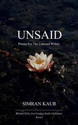 Unsaid Poems For The Unheard Within 9375108686 Book Cover