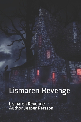 Lismaren Revenge: Lismaren Revenge 9198654519 Book Cover