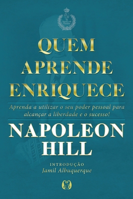Quem Aprende Enriquece [Portuguese] 6550470056 Book Cover