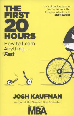 The First 20 Hours: How to Learn Anything... Fast! 0670921912 Book Cover