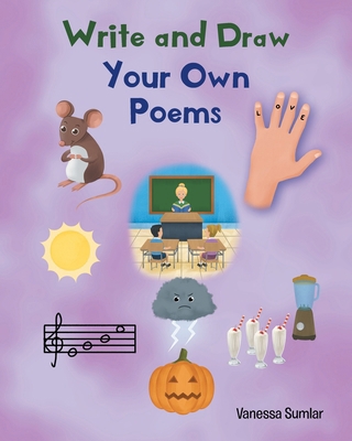 Write and Draw Your Own Poems B0D9914DY6 Book Cover