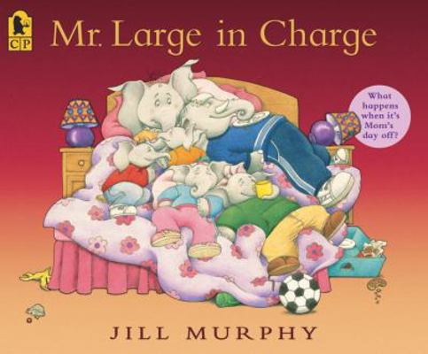 Mr. Large in Charge 0763627399 Book Cover