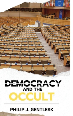 Democracy and the Occult B0D4XGK1DZ Book Cover