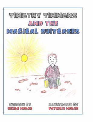 Timothy Timmons and the Magical Suitcases 1480974072 Book Cover