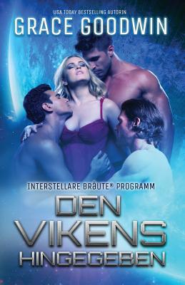 Den Vikens hingegeben: (Großdruck) [German] 179590447X Book Cover