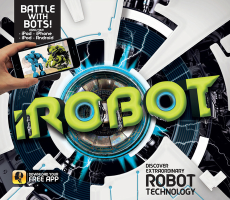 Irobot: Battle with Bots! 1783122706 Book Cover