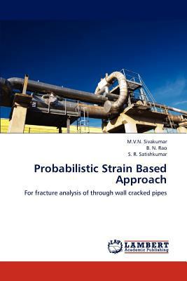 Probabilistic Strain Based Approach 3659308153 Book Cover