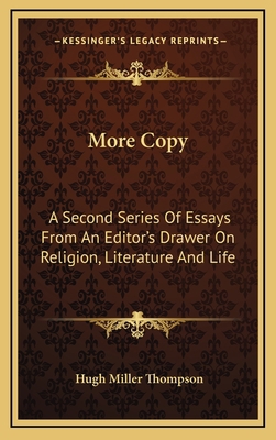 More Copy: A Second Series of Essays from an Ed... 1163684856 Book Cover