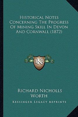 Historical Notes Concerning The Progress Of Min... 1165467542 Book Cover