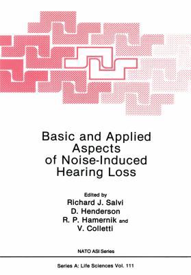 Basic and Applied Aspects of Noise-Induced Hear... 1468451782 Book Cover