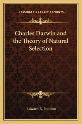 Charles Darwin and the Theory of Natural Selection 1162728833 Book Cover