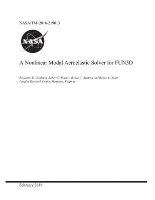 A Nonlinear Modal Aeroelastic Solver for Fun3d 1794004017 Book Cover