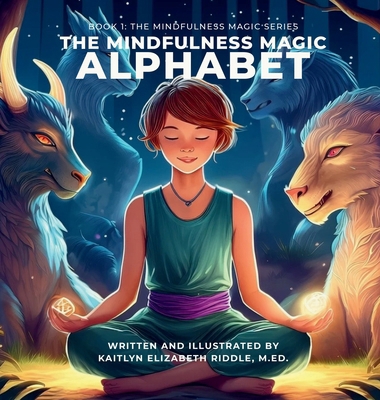 The Mindfulness Magic Alphabet B0HGD83HZF Book Cover