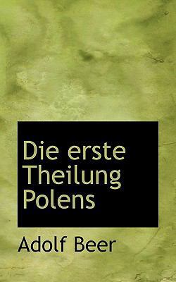 Die Erste Theilung Polens [German] 1117404633 Book Cover