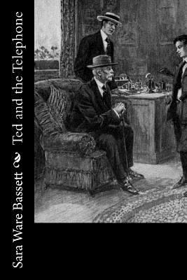 Ted and the Telephone 1981994033 Book Cover