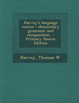 Harvey's Language Course: Elementary Grammer an... 1294358332 Book Cover