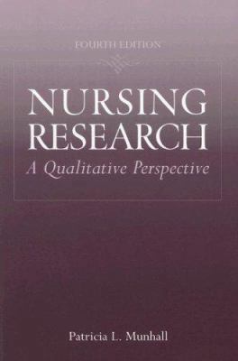 Nursing Research: A Qualitative Perspective 0763738646 Book Cover