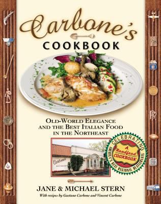 Carbone's Cookbook 1401601227 Book Cover