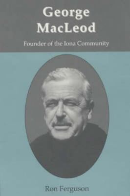 George MacLeod 1901557537 Book Cover