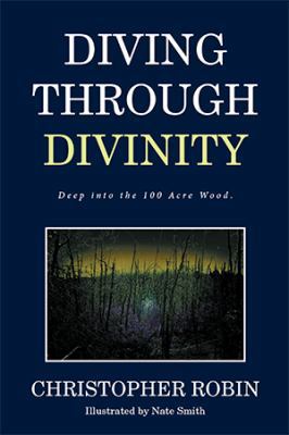 Diving Through Divinity: Deep into the 100 Acre... 1524565458 Book Cover