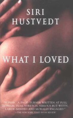 What I Loved - International Editional 0312993870 Book Cover