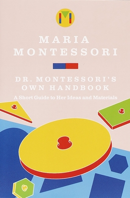 Dr. Montessori's Own Handbook B0092ITX9U Book Cover