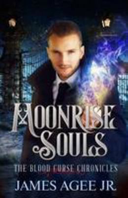 Moonrise Souls 1984390120 Book Cover