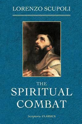 The Spiritual Combat 0615671047 Book Cover