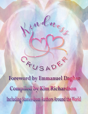 Kindness Crusader 1732907323 Book Cover