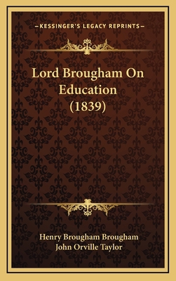 Lord Brougham On Education (1839) 1169038425 Book Cover