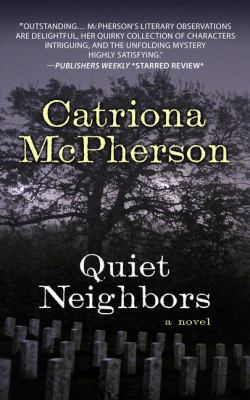 Quiet Neighbors [Large Print] 141049280X Book Cover