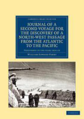 Journal of a Second Voyage for the Discovery of... 1139151304 Book Cover